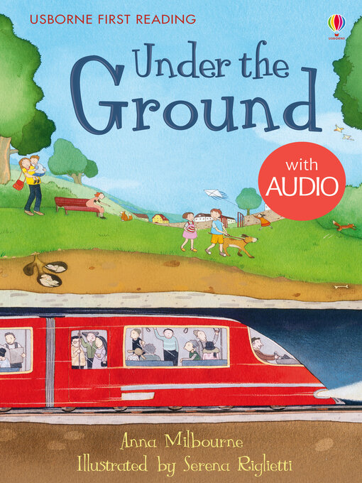 Title details for Under the Ground by Anna Milbourne - Available
